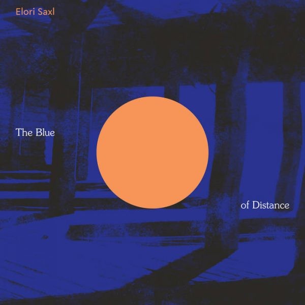 Elori-Saxl-The-Blue-of-Distance